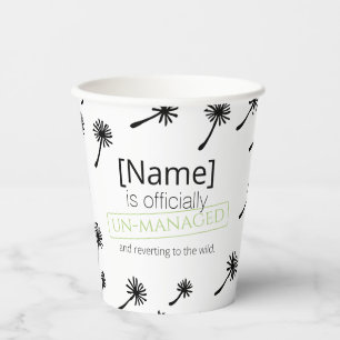 Weed Happens cute cynical dandelion Funny Vintage Paper Cups