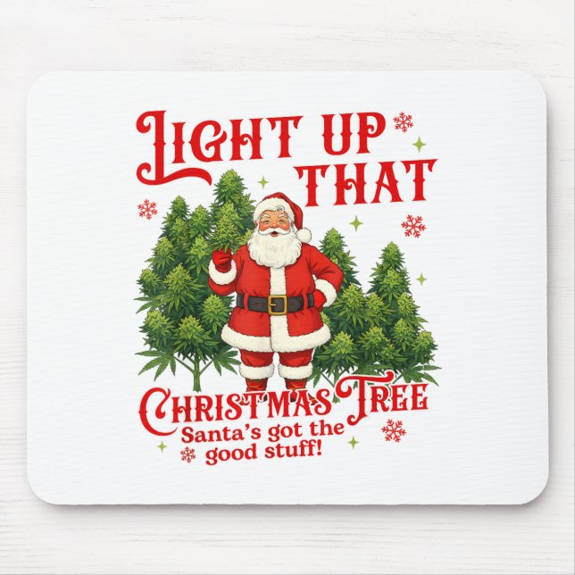 Weed Lover Smoking Light Up Christmas Tree  Mouse Pad (Front)