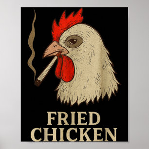 Weed Meme Funny Fried Chicken Smoking  Poster