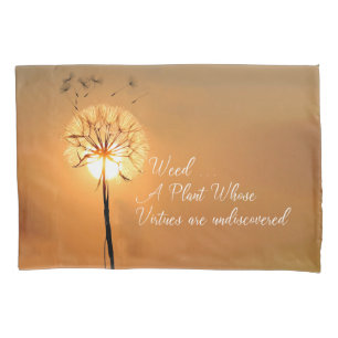 WEED plant of  undiscovered virtue Pillowcase
