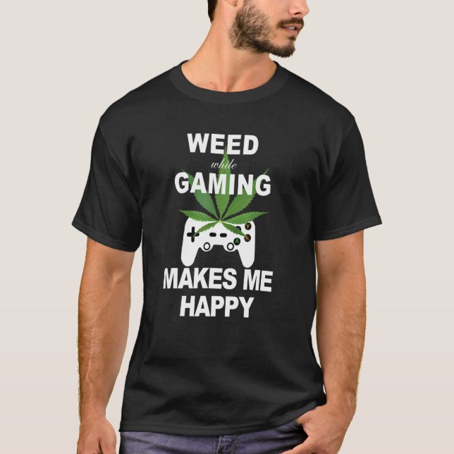 Weed While Gaming Cool Weed Gamer T-Shirt (Front)