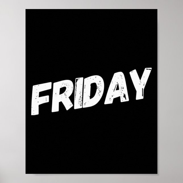 Weekday Friday Days Of The Week  Poster (Front)