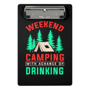 Weekend Camping with A Chance of Drinking Mini Clipboard