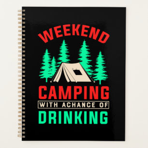 Weekend Camping with A Chance of Drinking Planner