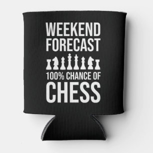 Weekend Forecast - 100% Chance of Chess Can Cooler