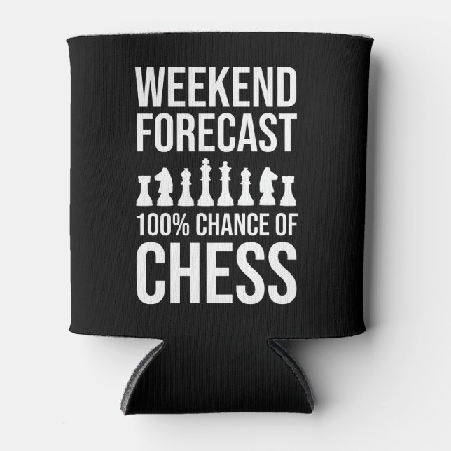 Weekend Forecast - 100% Chance of Chess Can Cooler (Front)