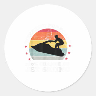 Weekend Forecast 100% Chance Of Jet Skiing Jetski Classic Round Sticker