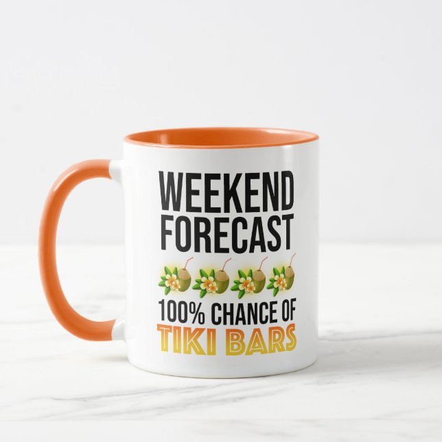 Weekend Forecast - 100% Chance of Tiki Bars Mug (Left)