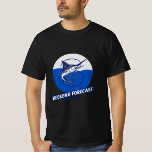 Weekend Forecast  100% Chance  T-Shirt