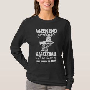Weekend Forecast Basketball With No Chance Men Ga T-Shirt
