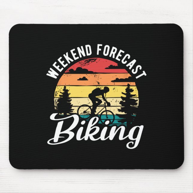 Weekend Forecast Biking Downhill Cycling Mountain  Mouse Pad (Front)