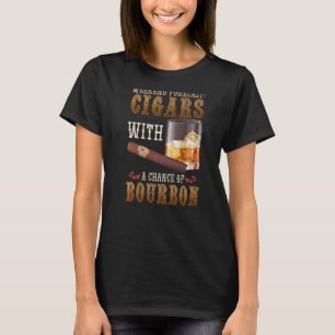 Weekend Forecast Cigars And Bourbon Scotch Whiskey T-Shirt