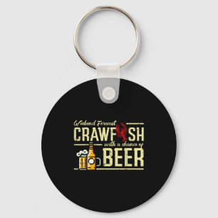 Weekend Forecast Crawfish Beer Funny Crayfish Dad  Key Ring
