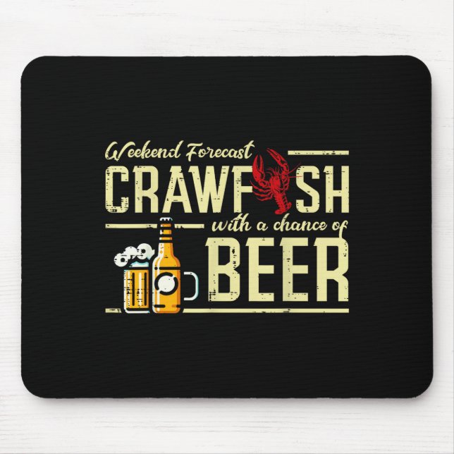 Weekend Forecast Crawfish Beer Funny Crayfish Dad  Mouse Pad (Front)
