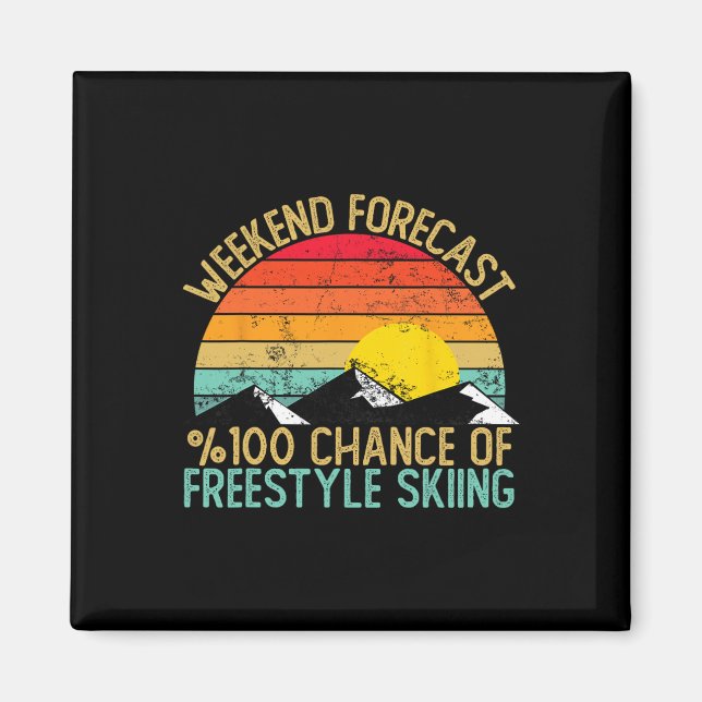 Weekend Forecast Freestyle Skiing Shirts Funny Ret Magnet (Front)