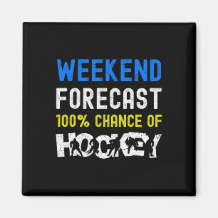 Weekend Forecast Funny Ice Hockey Player Goalie Ki Magnet