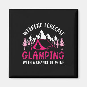 Weekend Forecast Glamping Wine Funny Glamper Campi Magnet