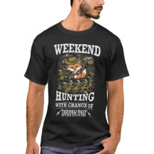 Weekend Forecast Hunting with a Chance of Drinking