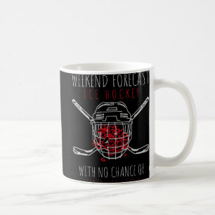 Weekend Forecast Icehockey for Ice Hockey Mum Coffee Mug