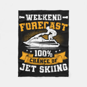 Weekend Forecast Jet Skiing Funny Jet Ski Fleece Blanket