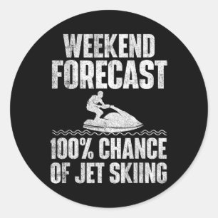 Weekend Forecast Jet Skiing - Jet Ski Lover Vacati Classic Round Sticker