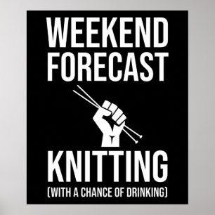 Weekend Forecast - Knitting Poster