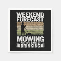 Weekend Forecast Mowing Beer Lawn Mowing Gift Drin