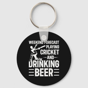 Weekend Forecast Playing Cricket And Drinking Beer Key Ring