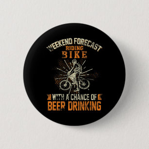 Weekend Forecast Riding Bike Triathlon Downhill Cy 6 Cm Round Badge