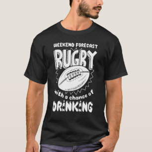 Weekend Forecast Rugby Cool Rugby Player T-Shirt