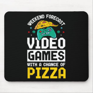 Weekend Forecast Video Games And Pizza  Mouse Pad