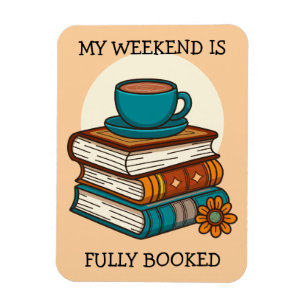 Weekend Fully Booked Book Lovers Magnet