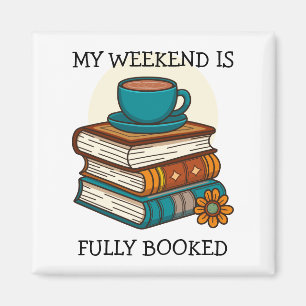 Weekend Fully Booked Book Lovers Magnet