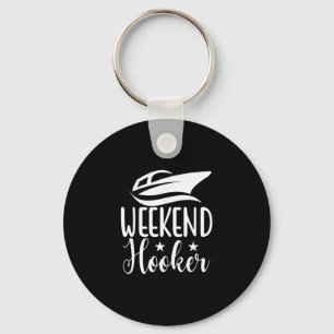Weekend Funny Joke Sailor Cruise Yacht Mariner Fis Key Ring