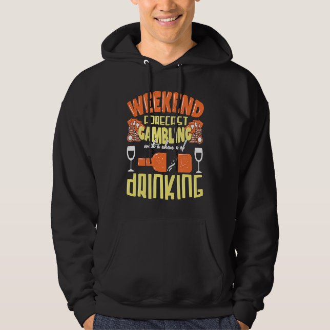 Weekend Gamer Fun An Poker Slot Beer Schnapps Cele Hoodie (Front)