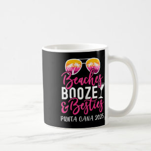 Weekend Girls Trip 2025 Punta Cana Beaches Booze A Coffee Mug