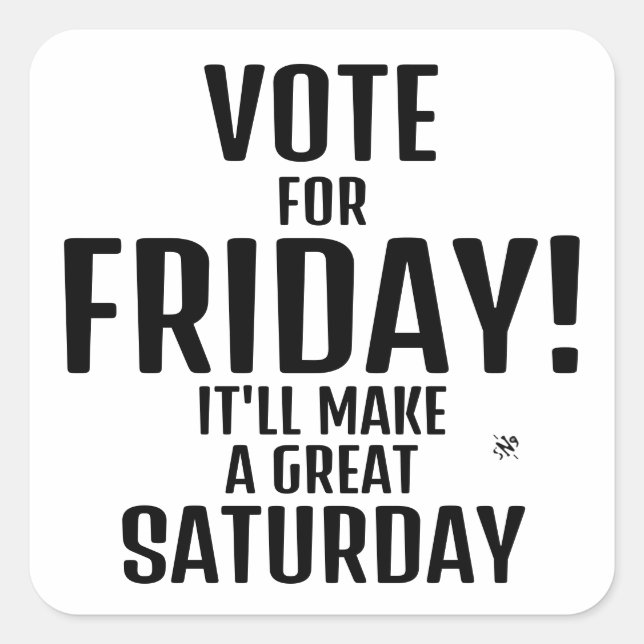 Weekend joke (Friday & Saturday humour) Square Sti Sticker (Front)