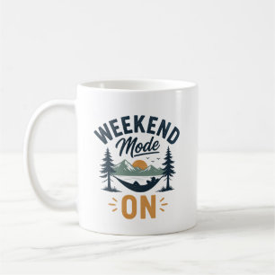 Weekend Mode ON Mountain Sunset Relaxation Design Coffee Mug
