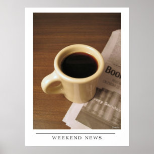 Weekend News - Send Coffee Art Poster