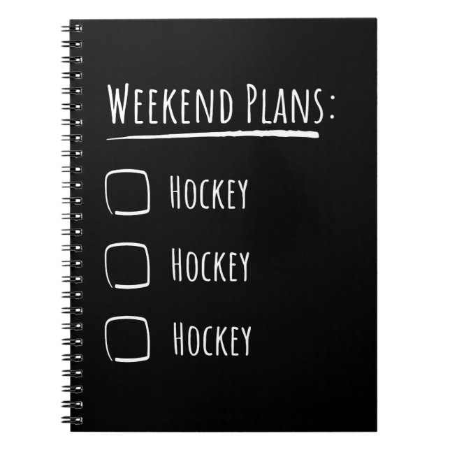 Weekend Plans Hockey Notebook (Front)