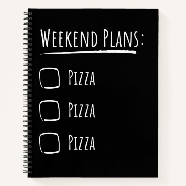 Weekend Plans Pizza Notebook (Front)