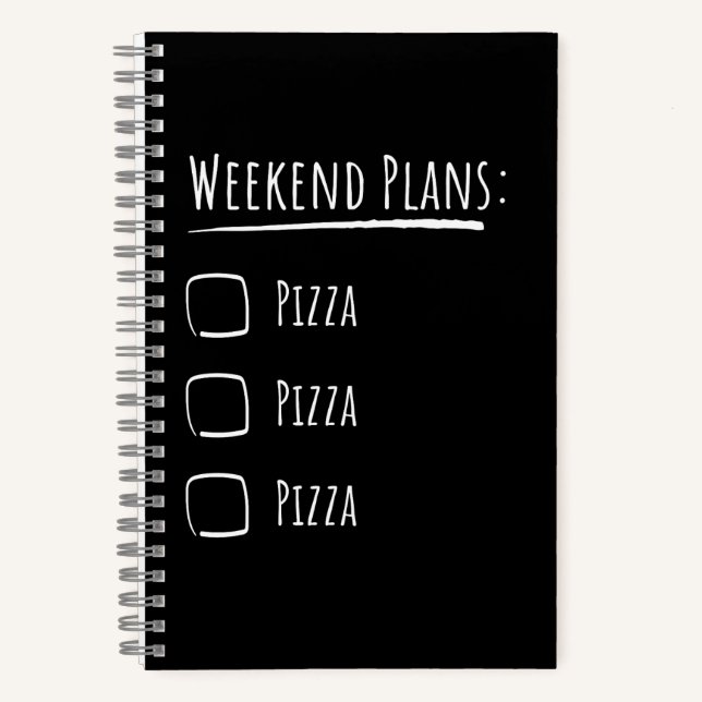 Weekend Plans Pizza Notebook (Front)