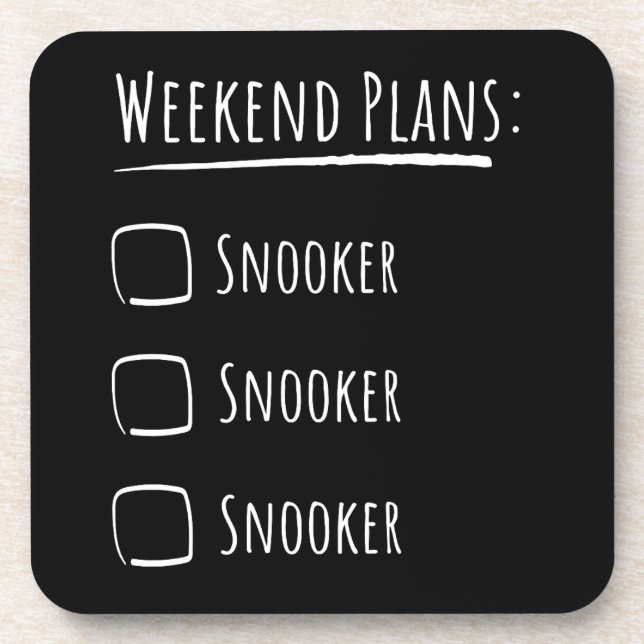 Weekend Plans Snooker Coaster (Front)
