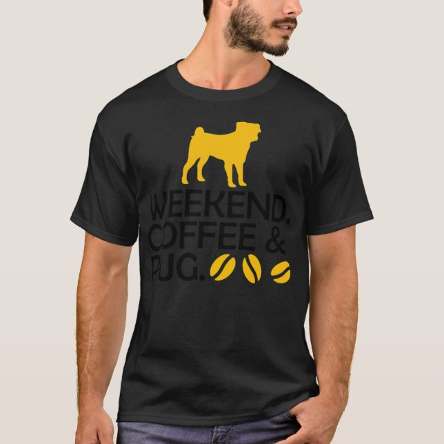 Weekend Pugs And Coffee Dog Gift barista champions T-Shirt (Front)