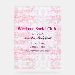 Weekend Social club pink glitter bachelorette part Acrylic Sign