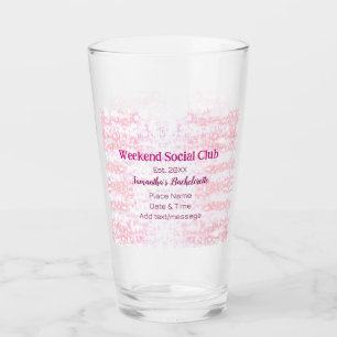 Weekend Social club pink glitter bachelorette part Glass