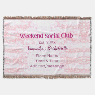 Weekend Social club pink glitter bachelorette part Throw Blanket