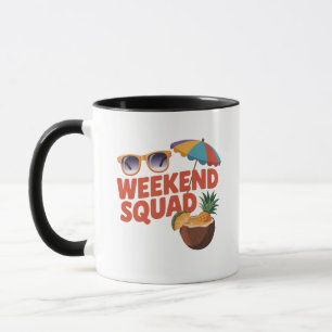 Weekend Squad Mug