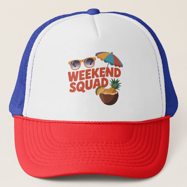 Weekend Squad Trucker Hat (Front)