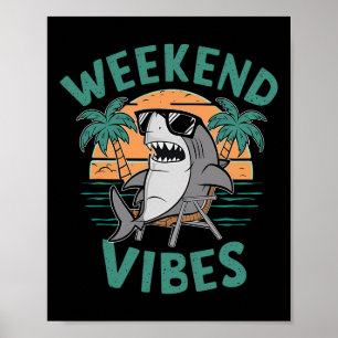 Weekend Vibes Shark Sungles Relax On Beach Retro S Poster